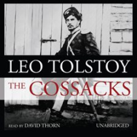 The Cossacks by Tolstoy, Leo